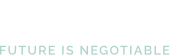 FIELD - Future is negotiable